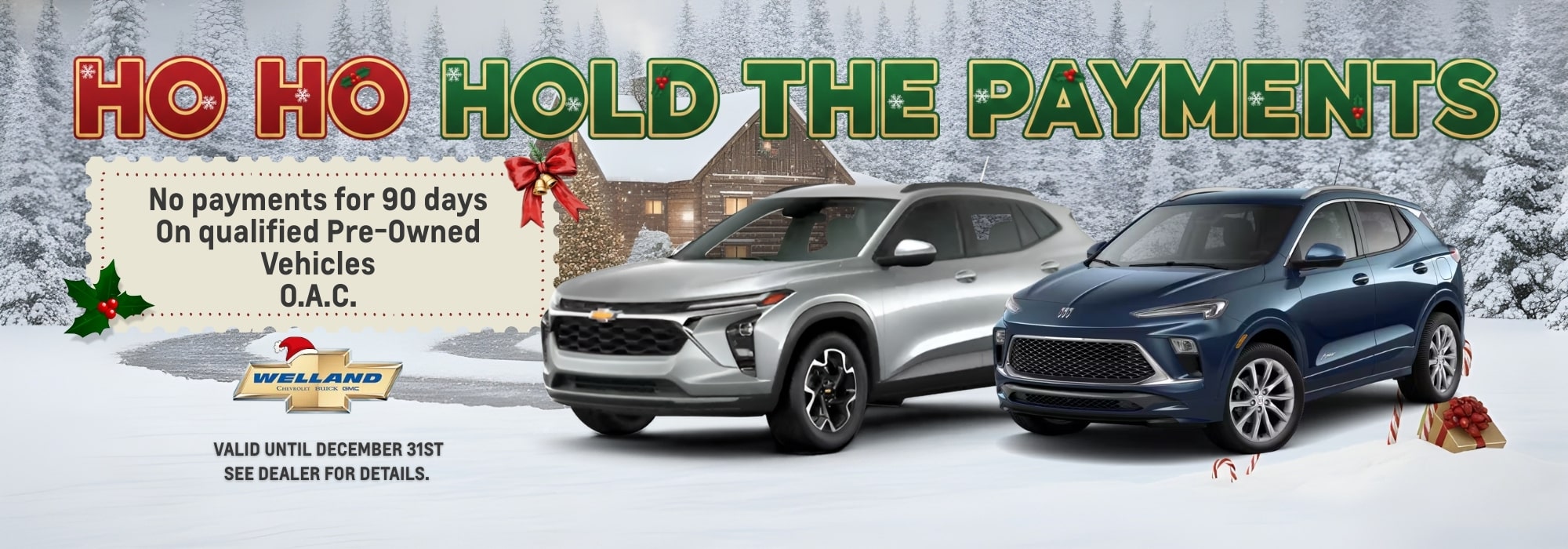 Holiday promotion banner featuring two pre-owned vehicles, a Chevrolet and a Buick, with a snowy backdrop. The text highlights a special offer of no payments for 90 days on qualified pre-owned vehicles, valid until December 31st.