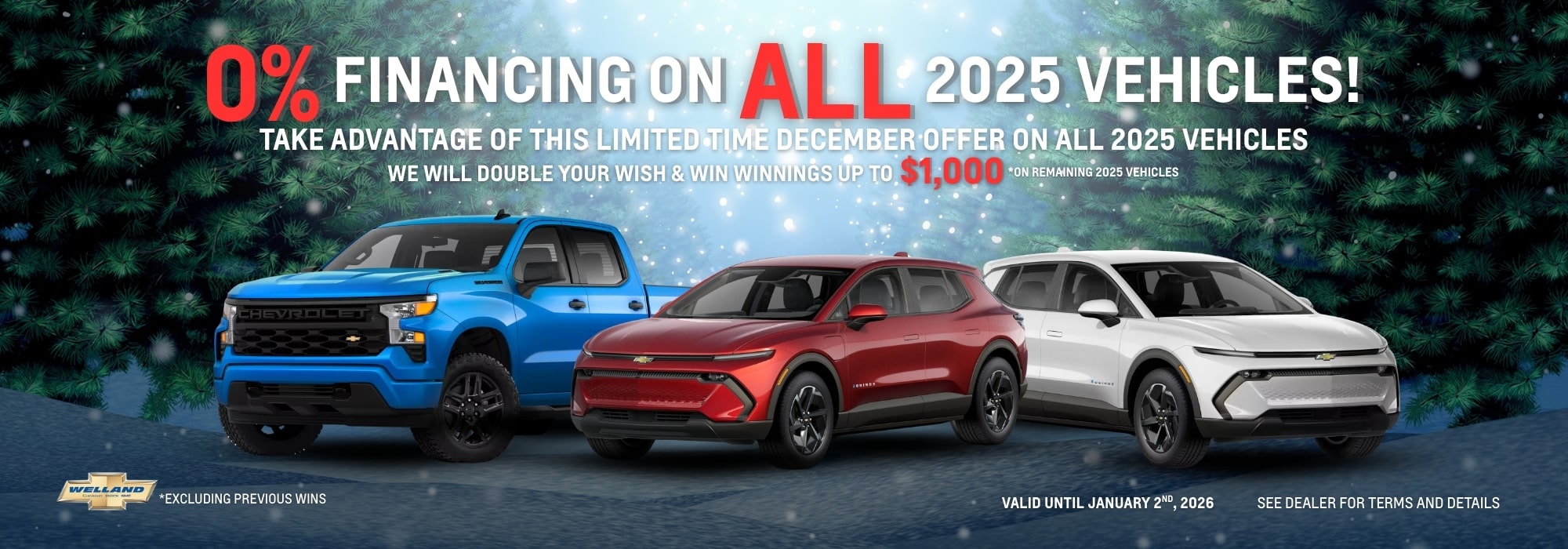 Promotional image showcasing a limited-time December offer for 0% financing on all 2025 Chevrolet vehicles, featuring a blue truck, a red SUV, and a white SUV against a festive background. The advertisement highlights a chance to double winnings up to $1,000 and is valid until January 2, 2026.