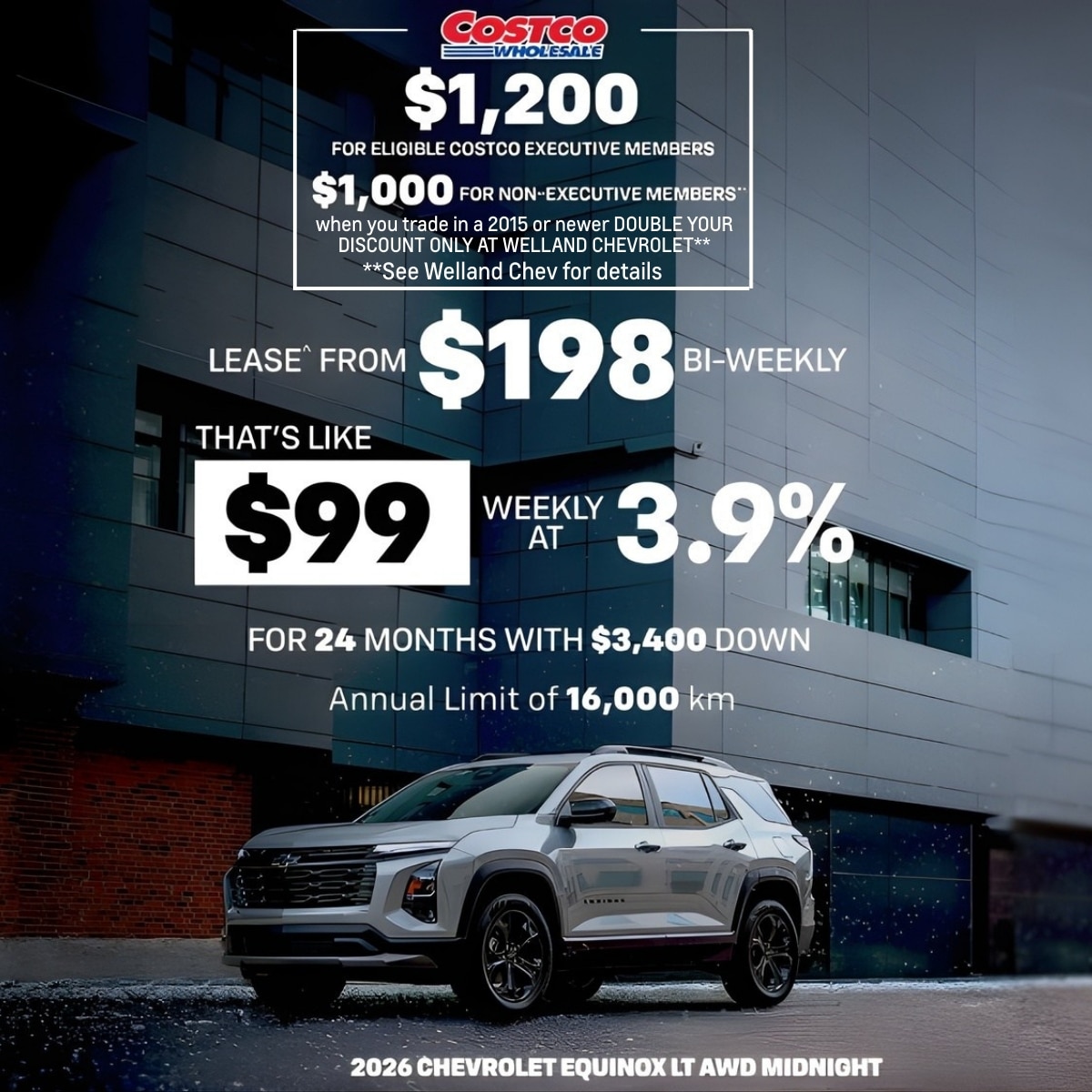 Chevrolet Equinox lease offer starting at $198 bi-weekly. Costco member discounts available. Terms and conditions apply.