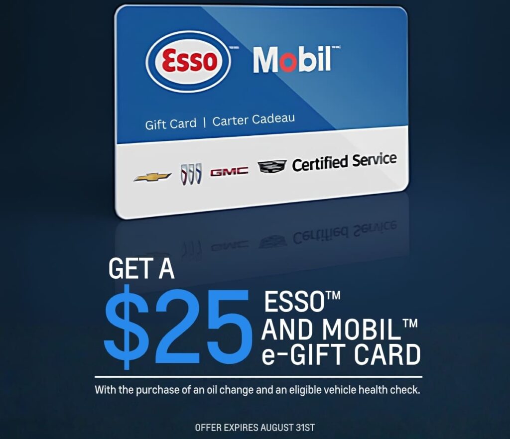 $25 Esso and Mobil e-gift card promotion with oil change and vehicle health check. Offer expires August 31st.